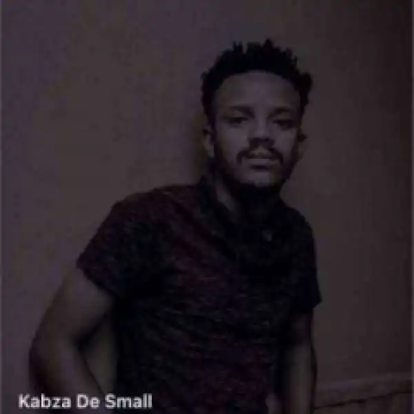 Kabza De Small - Thulubeke (Cut)